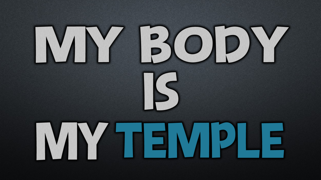 我的身体，这是我的庙宇