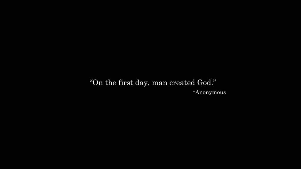 在最初的一天里，人类创造了上帝