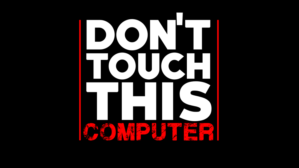 不要碰这台电脑